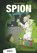 Spion in onderbroek, Carla van Kollenburg - Gebonden - 9789048754762