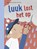 luuk lost het op, Mary Heylema - Gebonden - 9789048755097