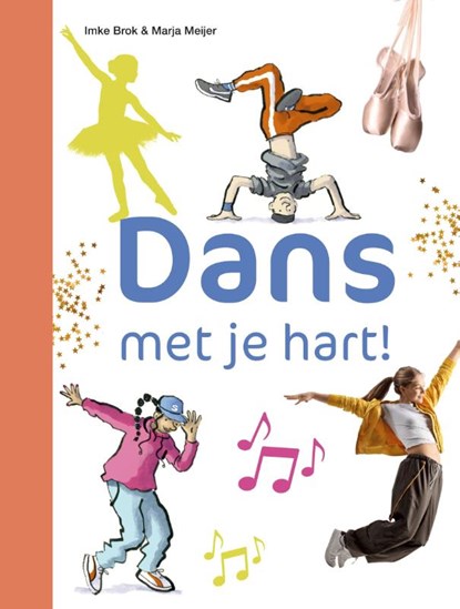 Dans met je hart!, Imke Brok - Gebonden - 9789048755127