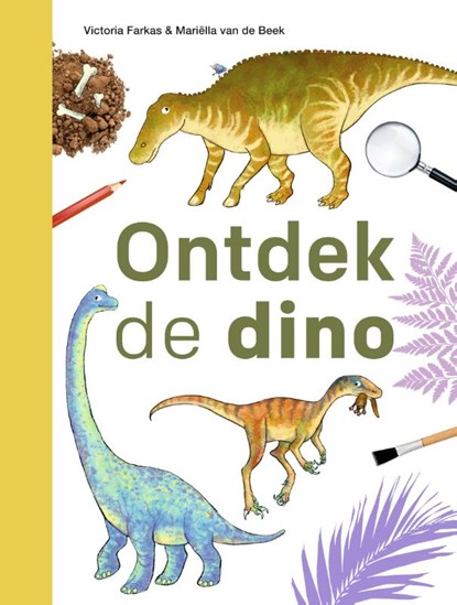 Ontdek de dino, Victoria Farkas - Gebonden - 9789048755134