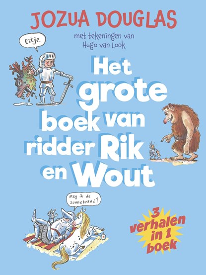 Het grote boek van ridder Rik en Wout, Jozua Douglas - Gebonden - 9789048756261