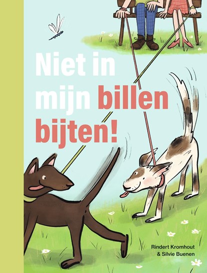 Niet in mijn billen bijten!, Rindert Kromhout - Gebonden - 9789048756360