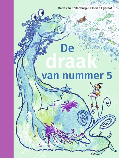 De draak van nummer 5, Carla van Kollenburg - Gebonden - 9789048756384