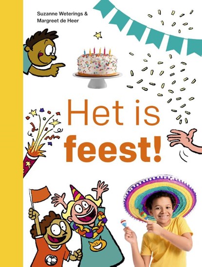 Het is feest!, Suzanne Weterings - Gebonden - 9789048756421