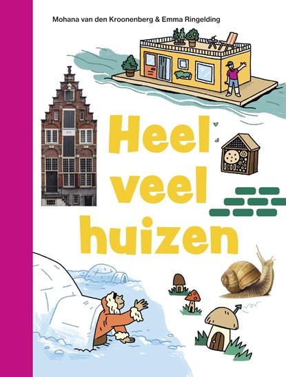 Heel veel huizen, Mohana Van den Kroonenberg - Gebonden - 9789048756438