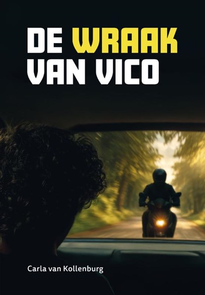 De wraak van Vico, Carla van Kollenburg - Gebonden - 9789048756711
