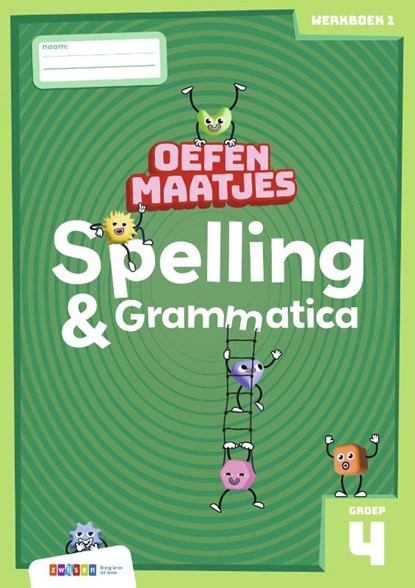 Oefenmaatjes Spelling & Grammatica groep 4 werkboek 1, Elisa van Spronsen - Paperback - 9789048756872