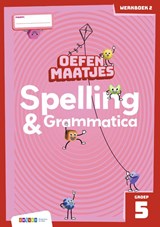 Oefenmaatjes Spelling & Grammatica groep 5 werkboek 2 - Marion van der Meulen - 9789048756902