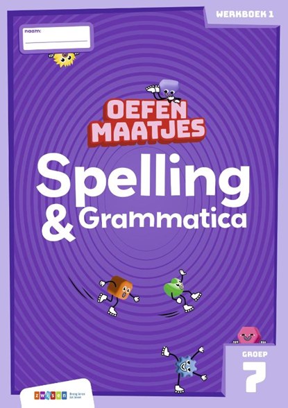 Oefenmaatjes Spelling & Grammatica groep 7 werkboek 1, Elisa van Spronsen - Paperback - 9789048756933