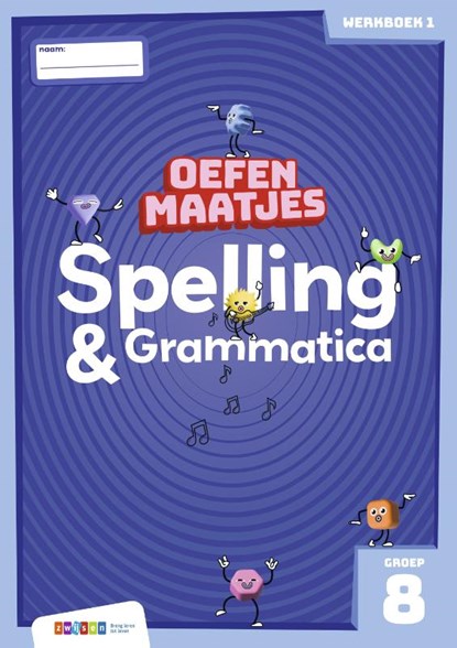 Oefenmaatjes Spelling & Grammatica groep 8 werkboek 1, Melissa Masselink - Paperback - 9789048756957