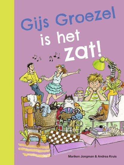 Gijs Groezel is het zat!, Mariken Jongman - Gebonden - 9789048757480