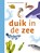 duik in de zee, Ferry Piekart - Gebonden - 9789048757572