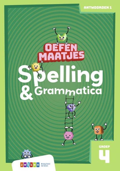 Oefenmaatjes Spelling & Grammatica Groep 4 antwoordenboek 1, Elisa van Spronsen - Paperback - 9789048757770
