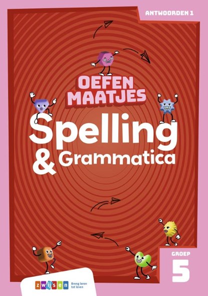 Oefenmaatjes Spelling & Grammatica Groep 5 antwoordenboek 1, Marion van der Meulen - Paperback - 9789048757794