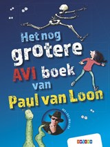 Het nog grotere AVI boek van Paul van Loon - Paul van Loon - 9789048758111