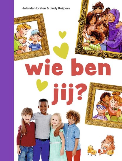 wie ben jij?, Jolanda Horsten - Gebonden - 9789048758173