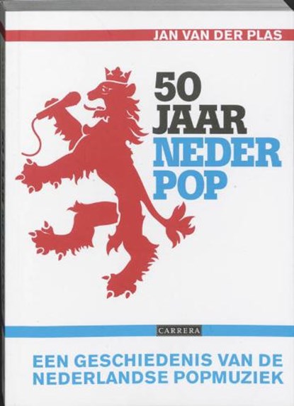 50 jaar Nederpop, PLAS, Jan van der - Paperback - 9789048800735