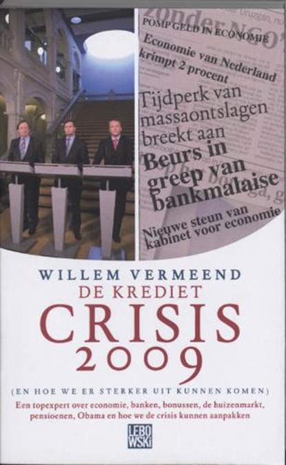 De kredietcrisis / 2009, VERMEEND, W. - Paperback - 9789048802197
