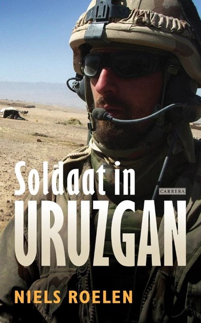 Soldaat in Uruzgan, Niels Roelen - Paperback - 9789048802319