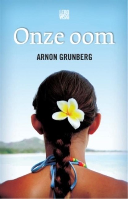 Onze oom, Arnon Grunberg - Paperback - 9789048802975