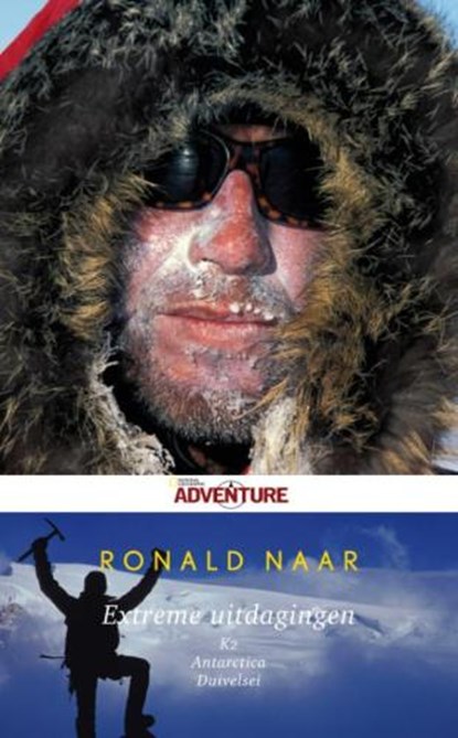 Extreme uitdagingen, NAAR, Ronald - Paperback - 9789048803224