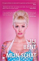 Jij bent mijn schat - Niccolò Ammaniti ; Antonio Manzini - 9789048803705