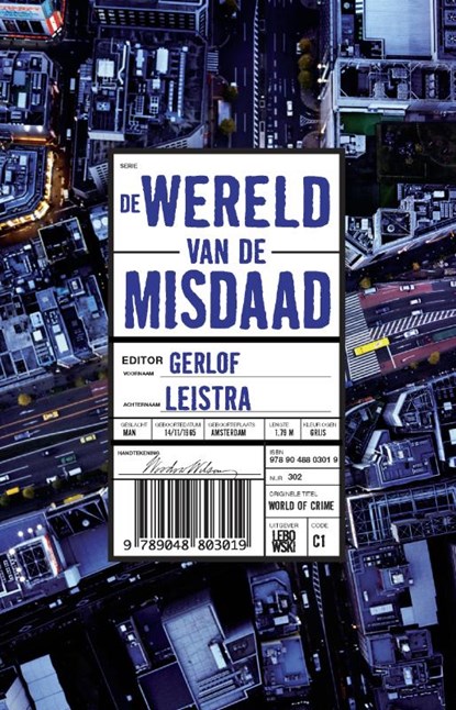 De wereld van de misdaad, Gerlof Leistra - Paperback - 9789048804788