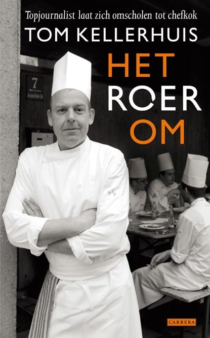 Het roer om, Tom Kellerhuis - Paperback - 9789048805037
