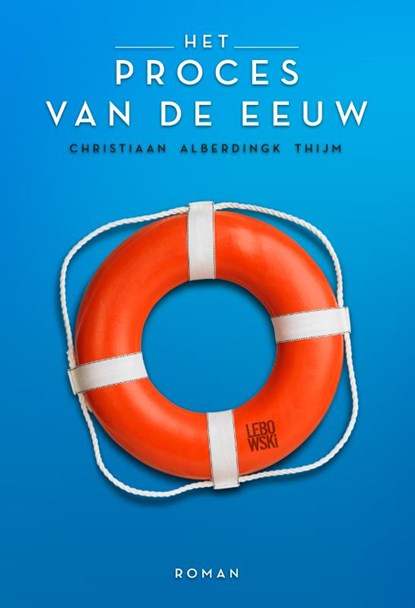 Het proces van de eeuw, ALBERDINGK THIJM, Christiaan - Paperback - 9789048805136