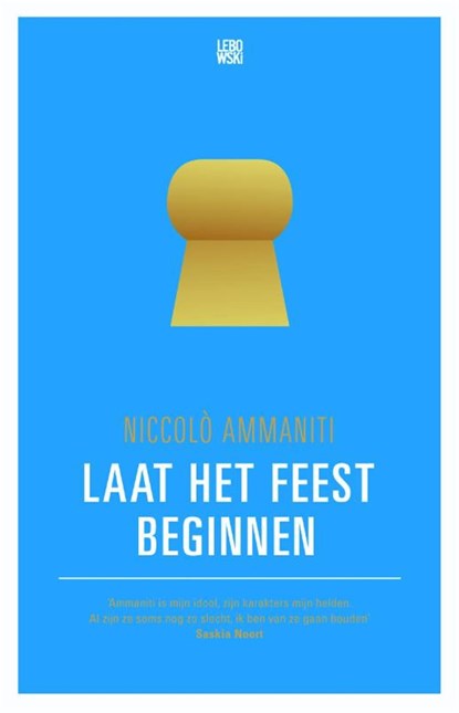 Laat het feest beginnen!, Niccolò Ammaniti - Ebook - 9789048805648