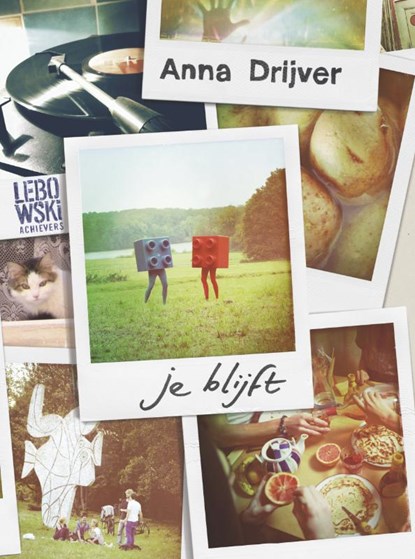 Je blijft, Anna Drijver - Paperback - 9789048807178