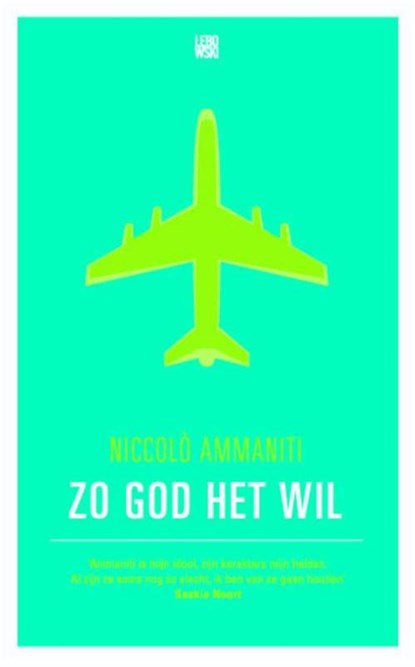 Zo God het wil, Niccolò Ammaniti - Paperback - 9789048808632