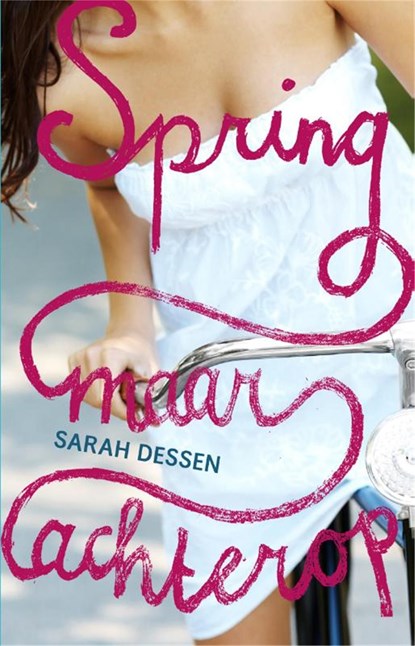 Spring maar achterop, Sarah Dessen - Ebook - 9789048810222