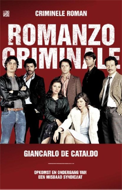Criminele Roman, Giancarlo de Cataldo - Ebook - 9789048811380