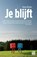 Je blijft, Anna Drijver - Paperback - 9789048811410