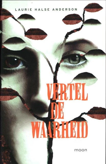 Vertel de waarheid, HALSE ANDERSON, Laurie - Gebonden met stofomslag - 9789048811601