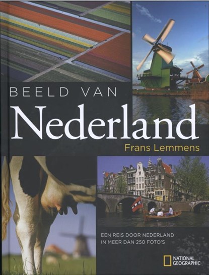 Beeld van Nederland, Frank Lemmens; Therk van Duinen - Gebonden - 9789048812950