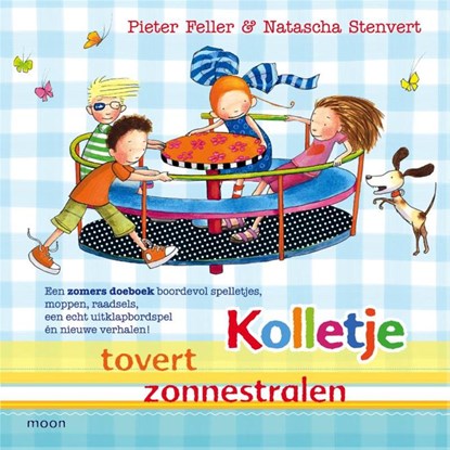 Kolletje tovert zonnestralen, Pieter Feller ; Natascha Stenvert - Paperback - 9789048814039