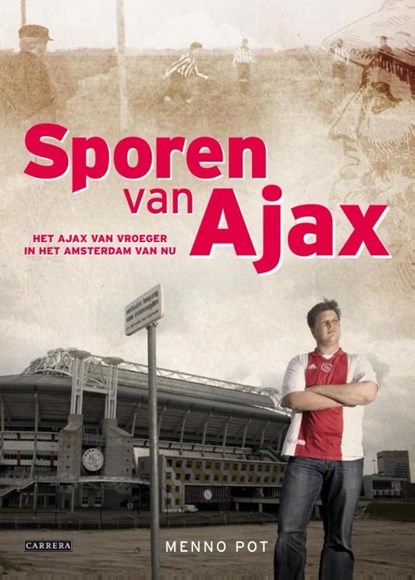 Sporen van Ajax, Menno Pot - Paperback - 9789048814831