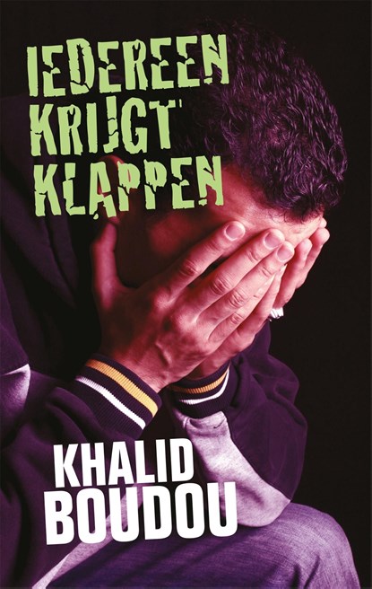 Iedereen krijgt klappen, Khalid Boudou - Ebook - 9789048815616