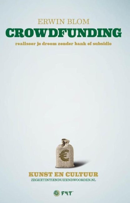 Kunst en Cultuur / Crowdfunding, Erwin Blom - Ebook - 9789048816620
