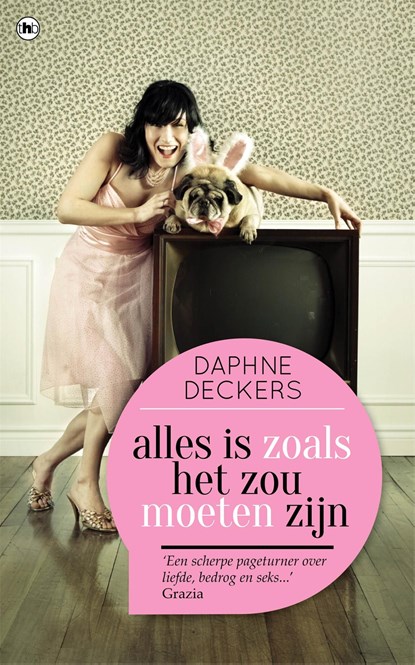 Alles is zoals het zou moeten zijn, Daphne Deckers - Ebook - 9789048816675