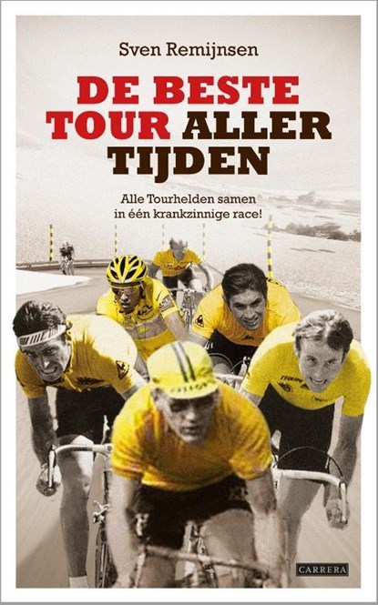 De beste tour aller tijden, Sven Remijnsen - Paperback - 9789048817382