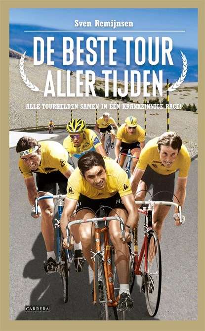 De beste Tour aller tijden, Sven Remijnsen - Ebook - 9789048817405