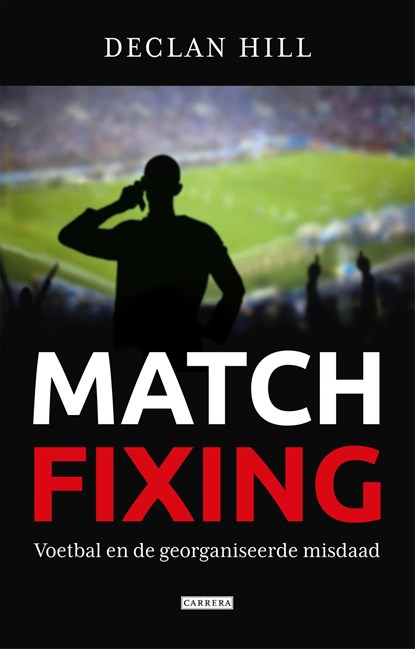 Matchfixing, Declan Hill - Ebook - 9789048818228