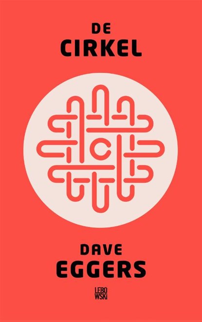 De cirkel, Dave Eggers - Paperback - 9789048818631