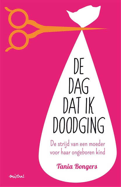 De dag dat ik doodging, Tania Bongers - Ebook - 9789048818884