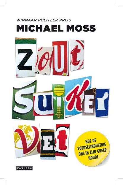 Zout, suiker, vet, Michael Moss - Paperback - 9789048818921