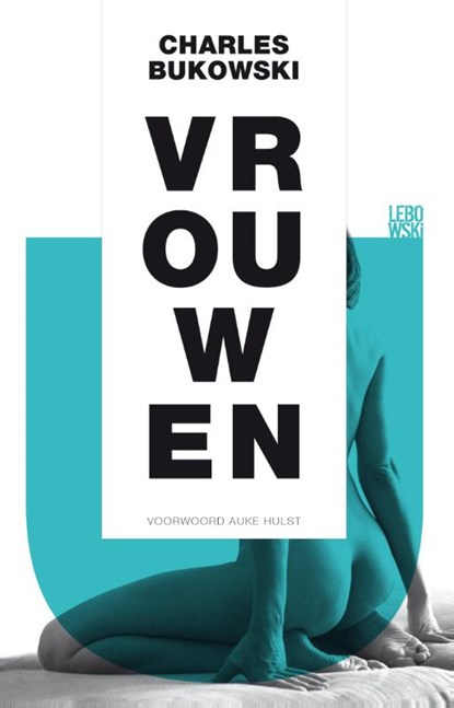 Vrouwen, Charles Bukowski - Paperback - 9789048819751