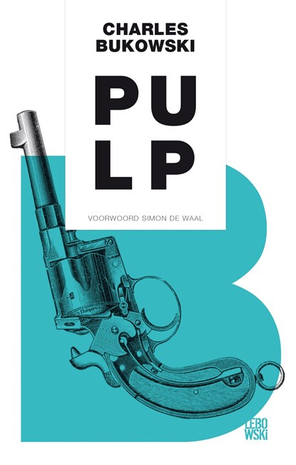 Pulp, Charles Bukowski - Ebook - 9789048819805
